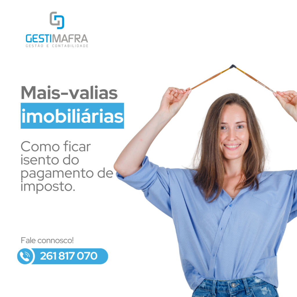 MAIS-VALIAS IMOBILIÁRIAS: COMO FICAR ISENTO DO PAGAMENTO DE IMPOSTO